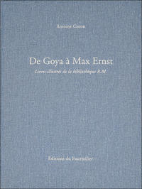 De Goya à Max Ernst