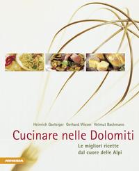 Cucinare nelle Dolomiti