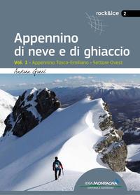 Appennino di neve e di ghiaccio - Vol. 1