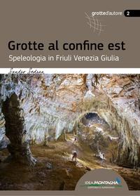 Grotte al confine est