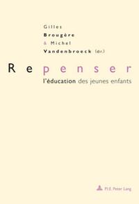 Repenser l’éducation des jeunes enfants