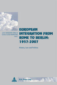 European Integration from Rome to Berlin: 1957-2007