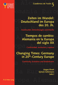 Changing Times: Germany in 20 th -Century Europe- Les temps qui changent : L’Allemagne dans l’Europe du 20 e siècle