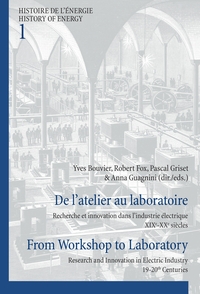 De l’atelier au laboratoire / From Workshop to Laboratory