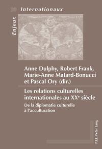 Les relations culturelles internationales au XXe siècle