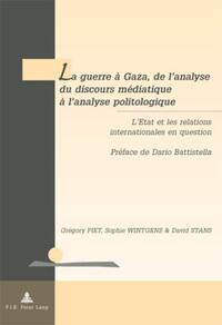 La guerre à Gaza, de l’analyse du discours médiatique à l’analyse politologique