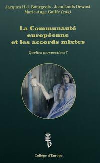 La Communauté européenne et les accords mixtes