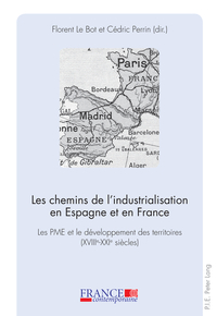 Les chemins de l’industrialisation en Espagne et en France