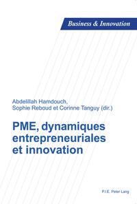 PME, dynamiques entrepreneuriales et innovation