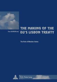 The Making of the EU’s Lisbon Treaty