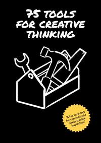75 Tools for Creative Thinking