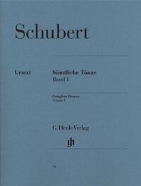 Franz Schubert - Sämtliche Tänze, Band I