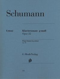 Schumann, Robert - Klaviersonate g-moll op. 22 (mit ursprünglichem Finalsatz)