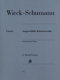 Clara Wieck-Schumann - Ausgewählte Klavierwerke