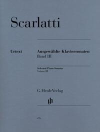 Domenico Scarlatti - Ausgewählte Klaviersonaten, Band III