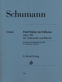 Robert Schumann - Fünf Stücke im Volkston op. 102 für Violoncello und Klavier