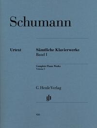 Robert Schumann - Sämtliche Klavierwerke, Band I