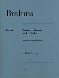 Johannes Brahms - Sonaten, Scherzo und Balladen