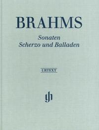 Johannes Brahms - Sonaten, Scherzo und Balladen