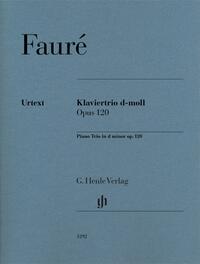 Gabriel Fauré - Klaviertrio d-moll op. 120