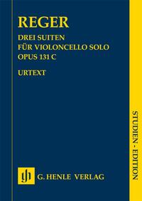 Max Reger - Drei Suiten op. 131c für Violoncello solo