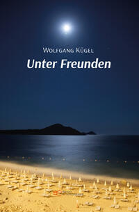 UNTER FREUNDEN